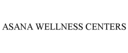 ASANA WELLNESS CENTERS trademark