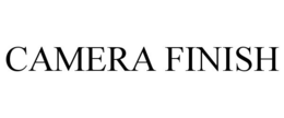 CAMERA FINISH trademark