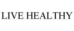 LIVE HEALTHY trademark