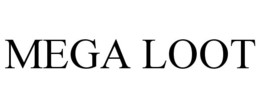 MEGA LOOT trademark