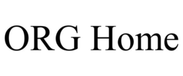 ORG HOME trademark