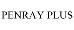 PENRAY PLUS trademark
