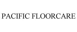 PACIFIC FLOORCARE trademark