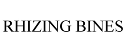 RHIZING BINES trademark