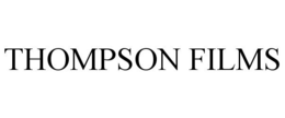 THOMPSON FILMS trademark