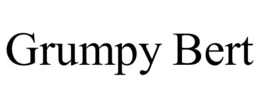 GRUMPY BERT trademark
