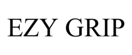 EZY GRIP trademark
