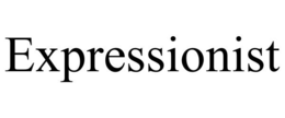 EXPRESSIONIST trademark
