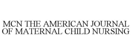 MCN THE AMERICAN JOURNAL OF MATERNAL CHILD NURSING trademark