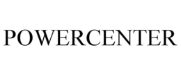 POWERCENTER trademark