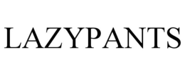 LAZYPANTS trademark