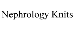 NEPHROLOGY KNITS trademark