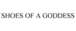 SHOES OF A GODDESS trademark