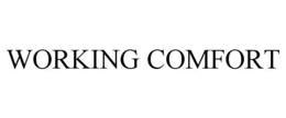 WORKING COMFORT trademark