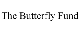 THE BUTTERFLY FUND trademark