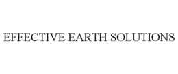 EFFECTIVE EARTH SOLUTIONS trademark