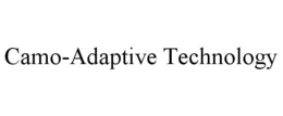 CAMO-ADAPTIVE TECHNOLOGY trademark