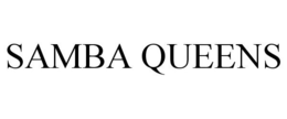 SAMBA QUEENS trademark
