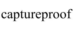 CAPTUREPROOF trademark