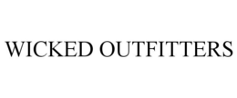 WICKED OUTFITTERS trademark