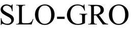 SLO-GRO trademark