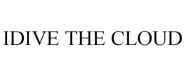 IDIVE THE CLOUD trademark