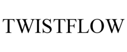 TWISTFLOW trademark