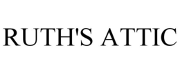 RUTH'S ATTIC trademark
