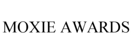 MOXIE AWARDS trademark