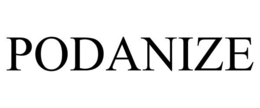 PODANIZE trademark