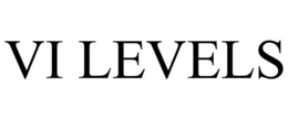 VI LEVELS trademark