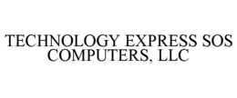 TECHNOLOGY EXPRESS SOS COMPUTERS, LLC trademark