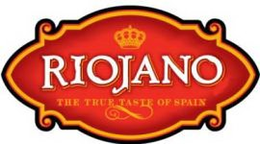 RIOJANO THE TRUE TASTE OF SPAIN trademark