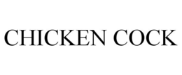 CHICKEN COCK trademark