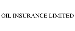 OIL INSURANCE LIMITED trademark