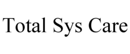 TOTAL SYS CARE trademark