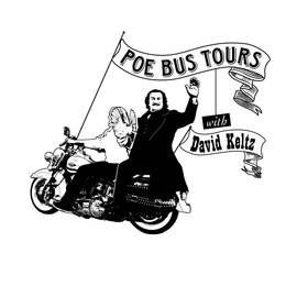 POE BUS TOURS WITH DAVID KELTZ trademark