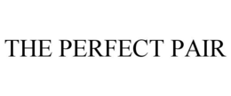 THE PERFECT PAIR trademark