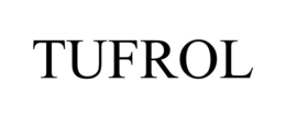 TUFROL trademark