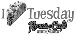 I TUESDAY ROSA'S CAFE TORTILLA FACTORY trademark