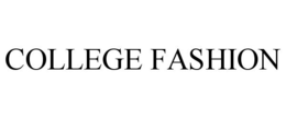 COLLEGE FASHION trademark