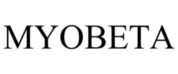 MYOBETA trademark