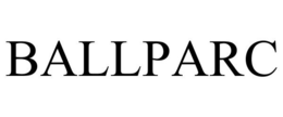 BALLPARC trademark