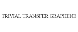 TRIVIAL TRANSFER GRAPHENE trademark