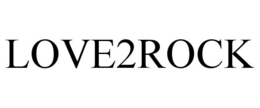 LOVE2ROCK trademark