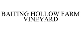 BAITING HOLLOW FARM VINEYARD trademark