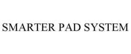 SMARTER PAD SYSTEM trademark
