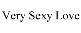 VERY SEXY LOVE trademark