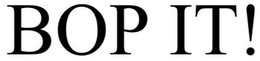 BOP IT! trademark