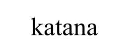 KATANA trademark